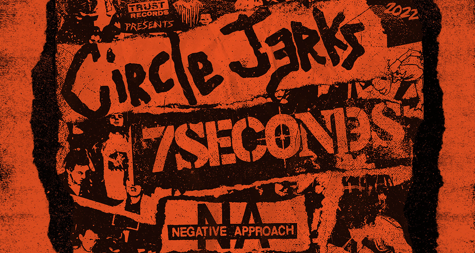 Trust Records presents Circle Jerks, 7Seconds and Negative Approach